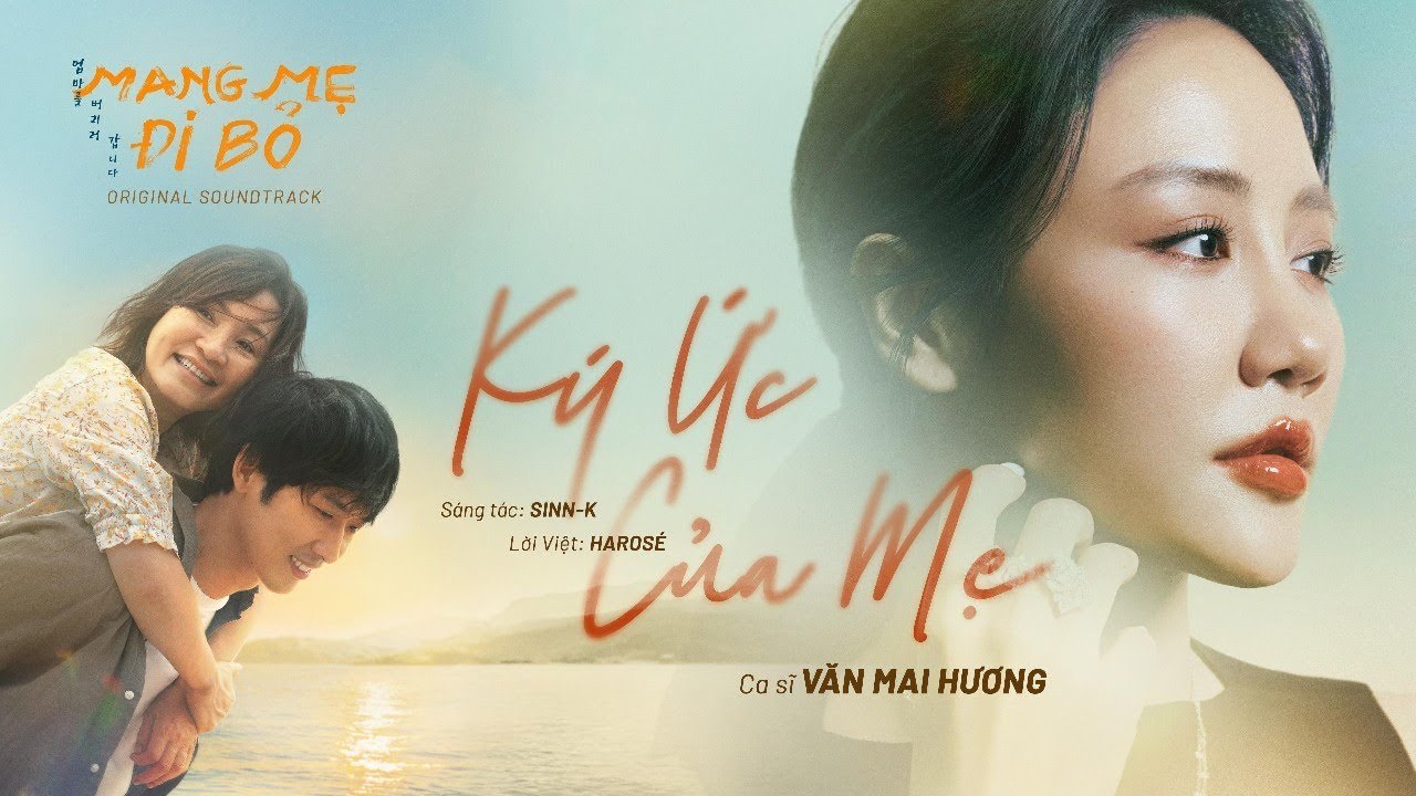 Ký Ức Của Mẹ (Mang Mẹ Đi Bỏ OST)