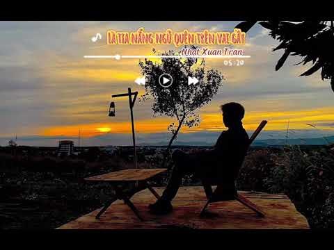 Là tia nắng ngủ quên trên vai gầy