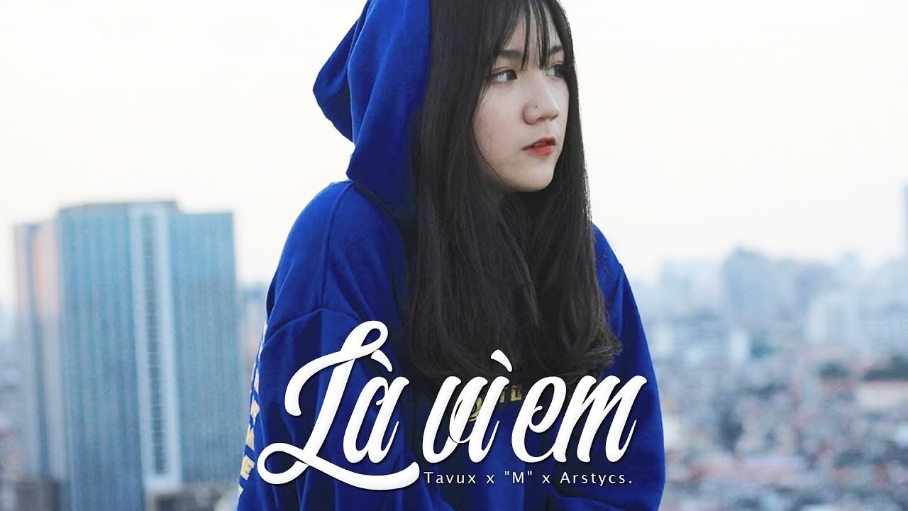 Là Vì Em