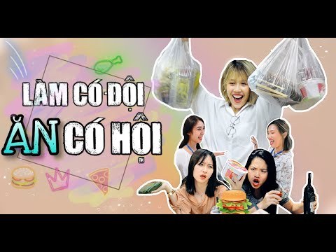 Làm Có Đội, Ăn Có Hội