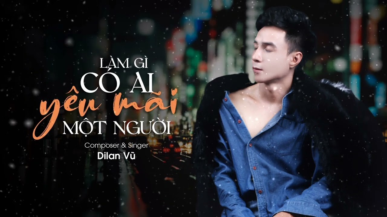 Làm Gì Có Ai Yêu Mãi Một Người