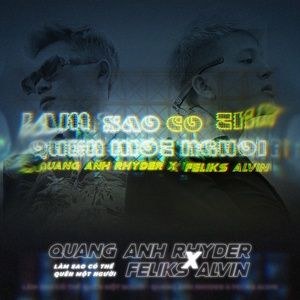 Làm Sao Có Thể Quên Một Người