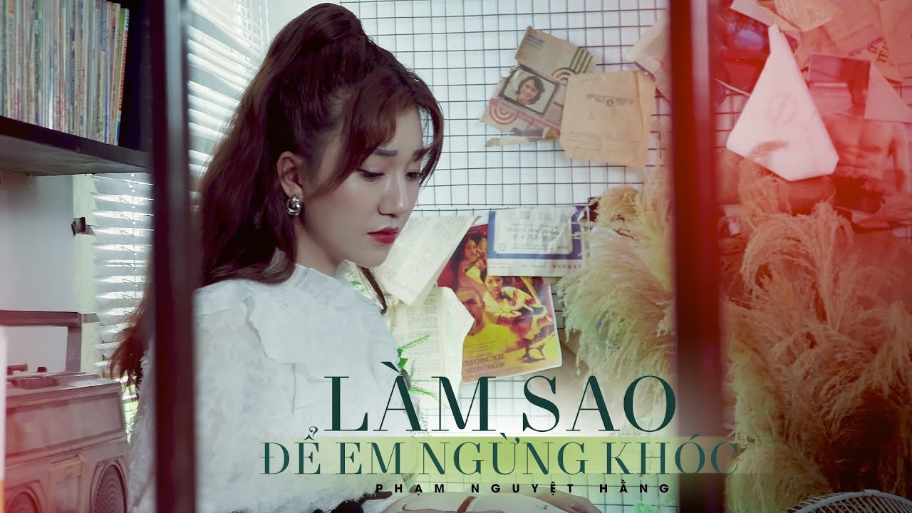 Làm Sao Để Em Ngừng Khóc