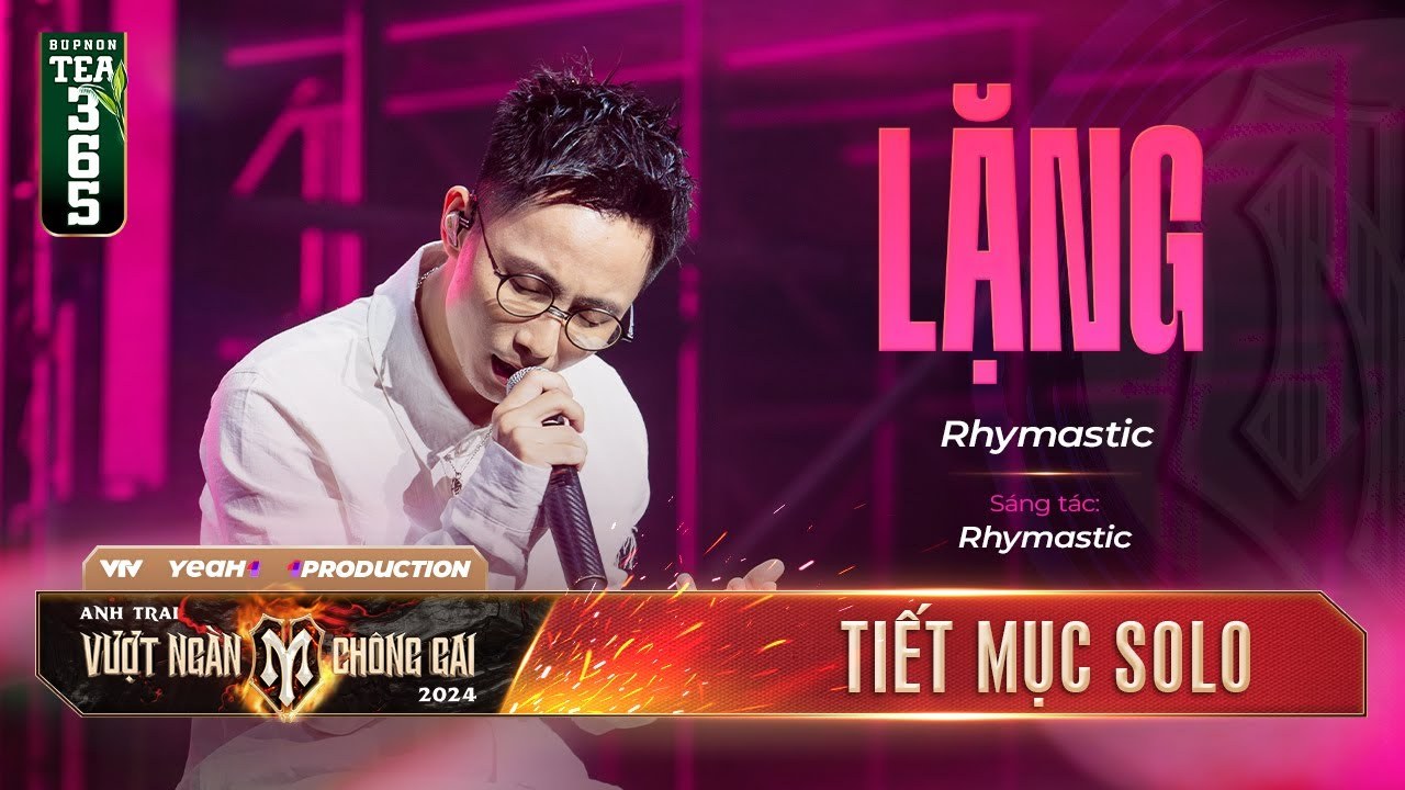 LẶNG - ANH TÀI RHYMASTIC