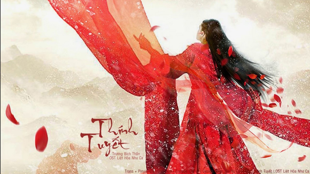 Lắng Nghe Tuyết (Liệt Hỏa Như Ca OST - 听雪 - 烈火如歌 OST)