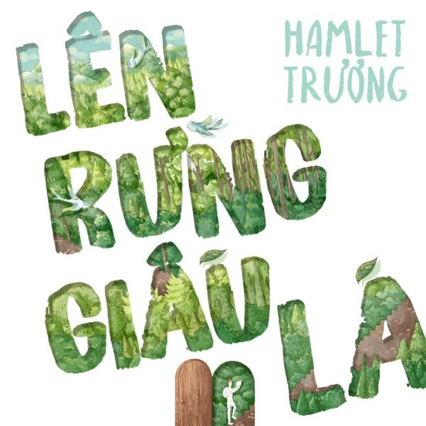 Lên rừng giấu lá
