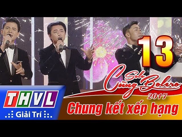 Liên Hoàn Khúc (Chung kết xếp hạng Solo cùng Bolero 2017)