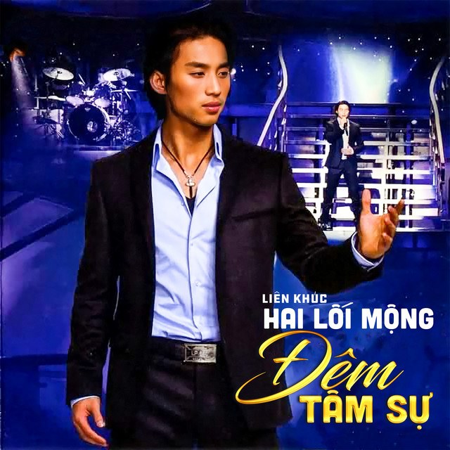 Liên Khúc Đêm tâm sự & Hai lối mộng