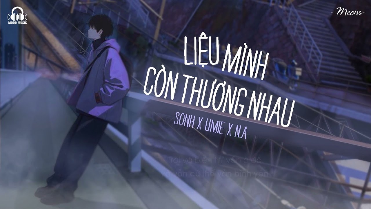 Liệu Mình Còn Thương Nhau