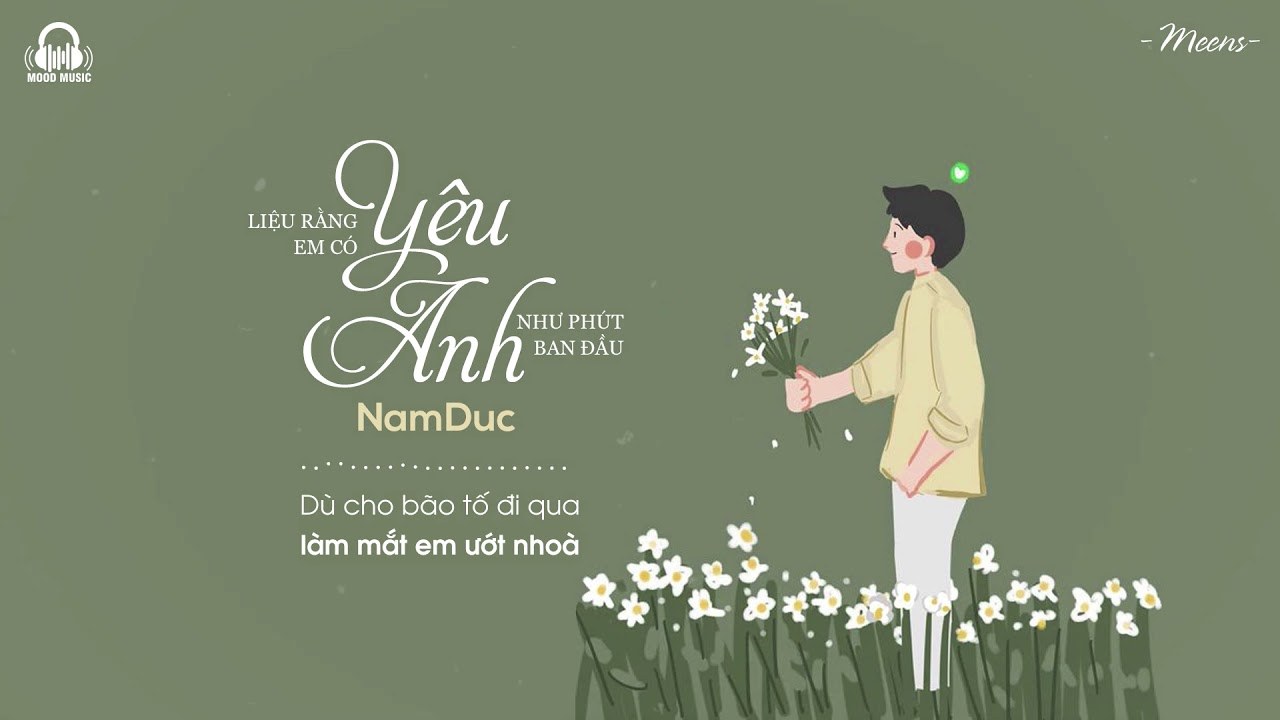  Liệu Rằng Em Có Yêu Anh Như Phút Ban Đầu