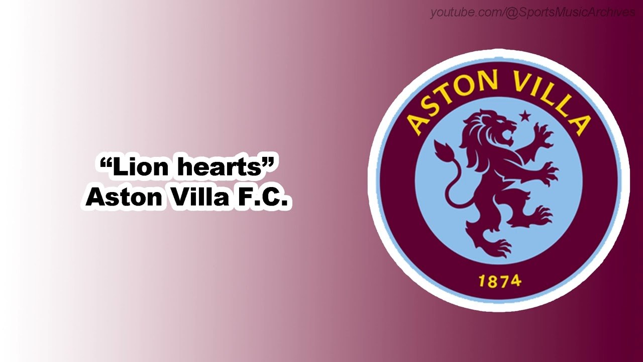 Lion Hearts (Aston Villa Anthem Song)