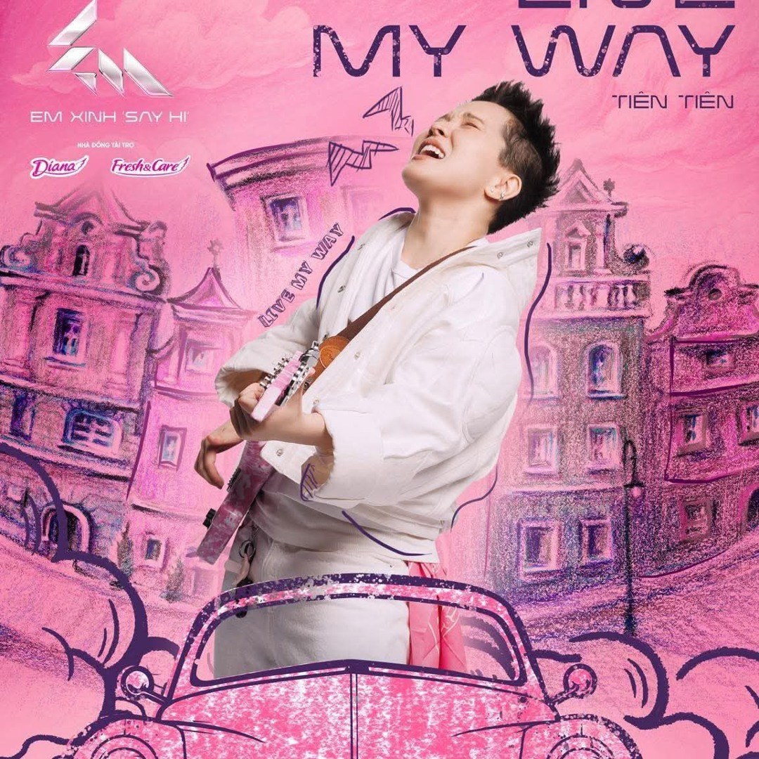 Live My Way (Em Xinh Say Hi)