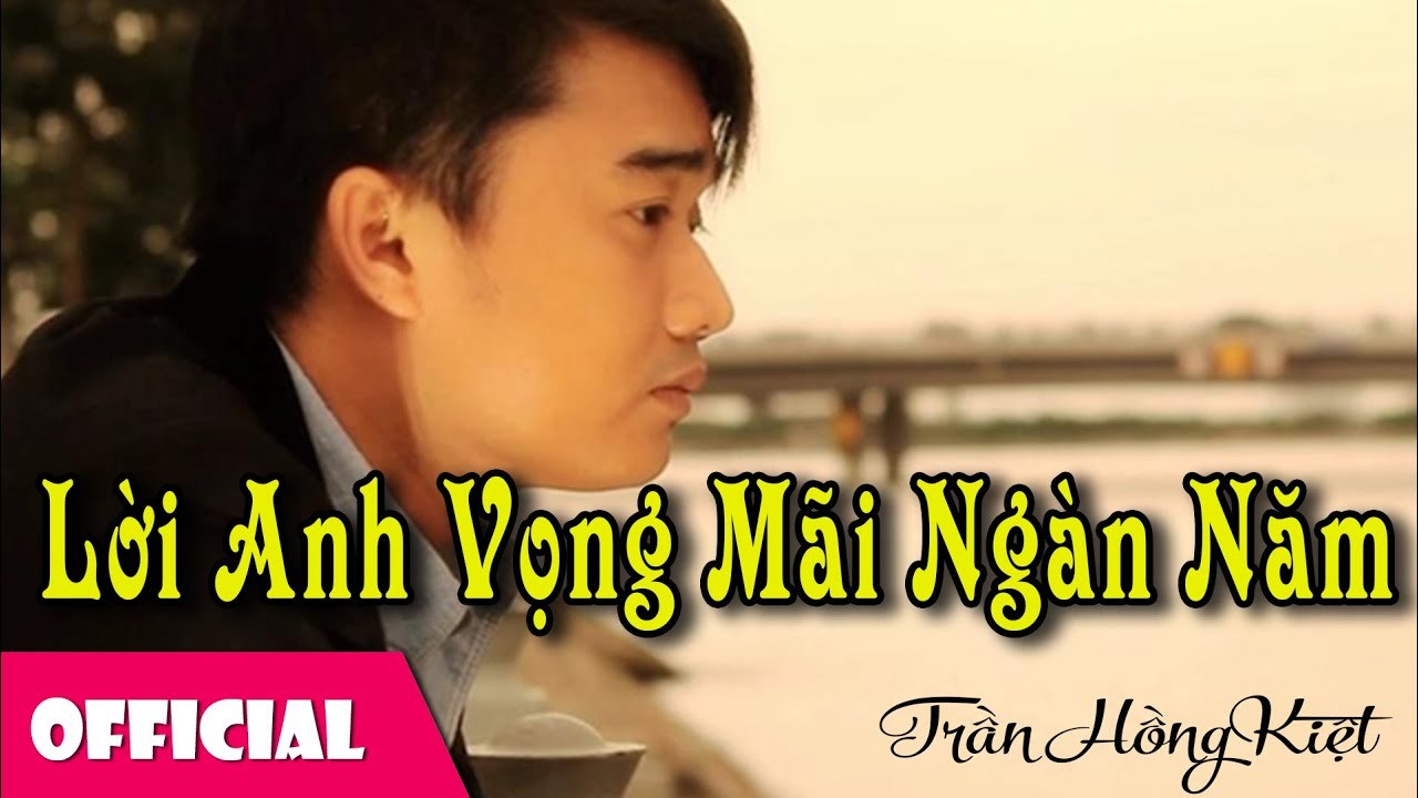 Lời Anh Vọng Mãi Ngàn Năm