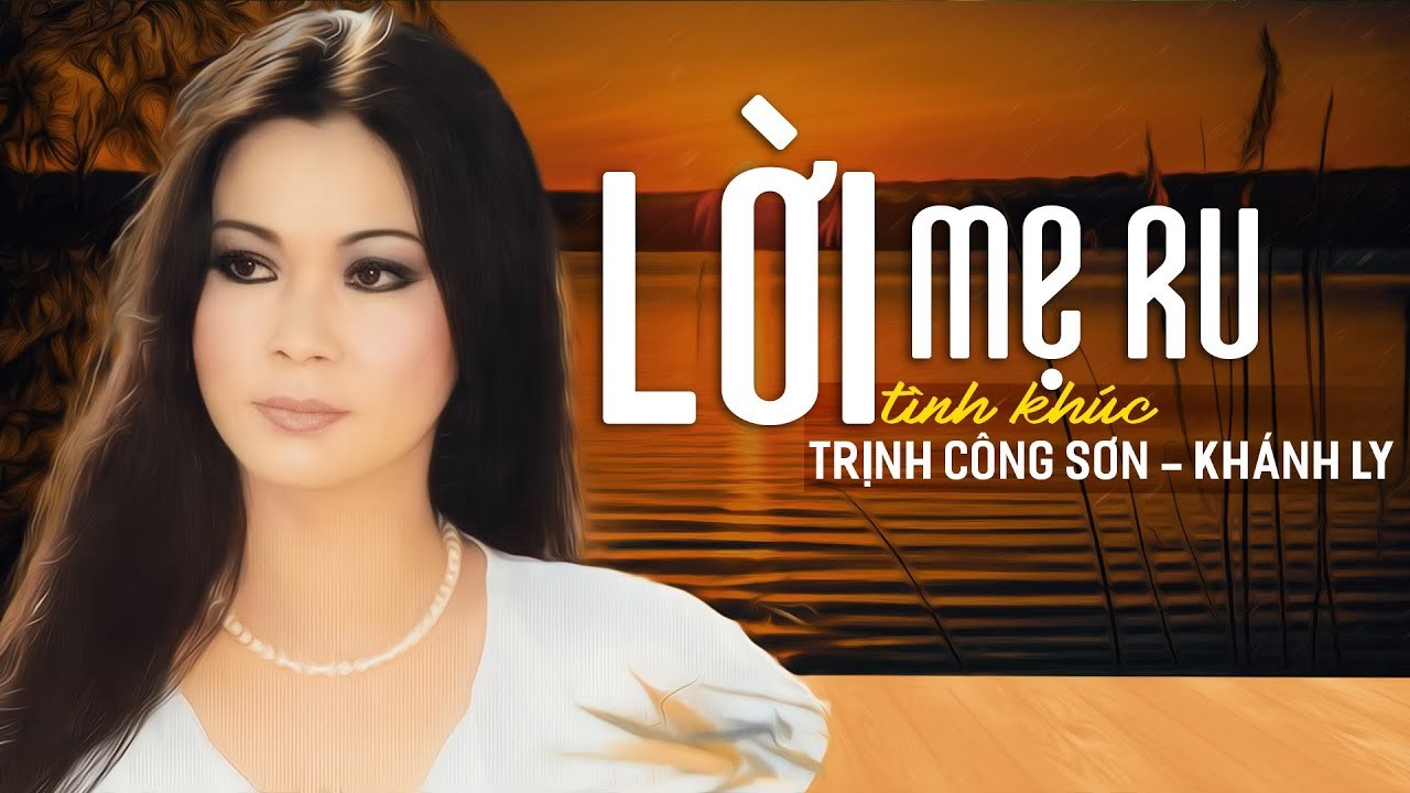 Lời Mẹ Ru - Khánh Ly