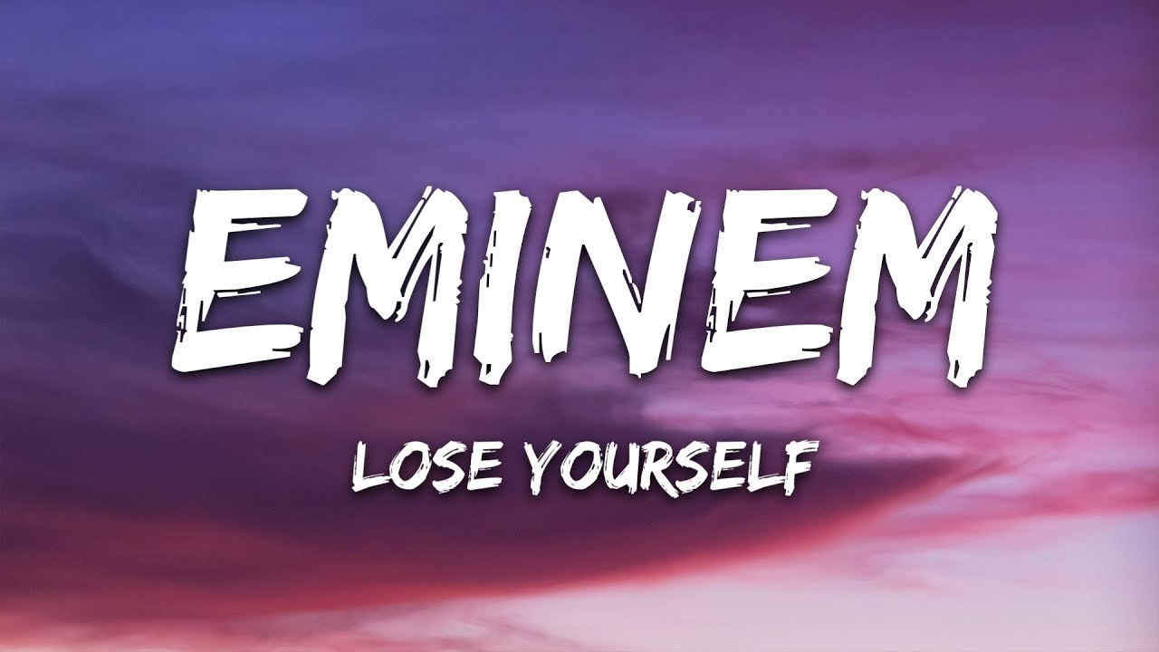 Lose Yourself