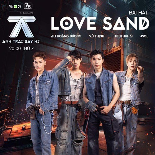 Love Sand (Anh Trai Say Hi)