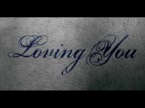 Loving You