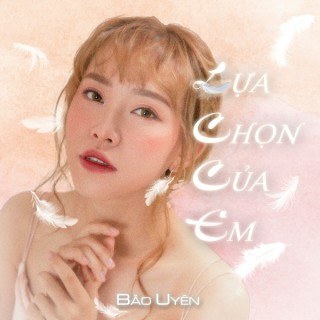 Lựa Chọn Của Em