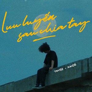 Lưu Luyến Sau Chia Tay 2
