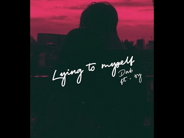 Lying To Myself