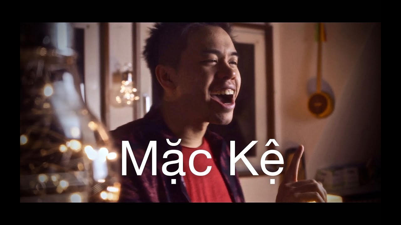 Mặc Kệ