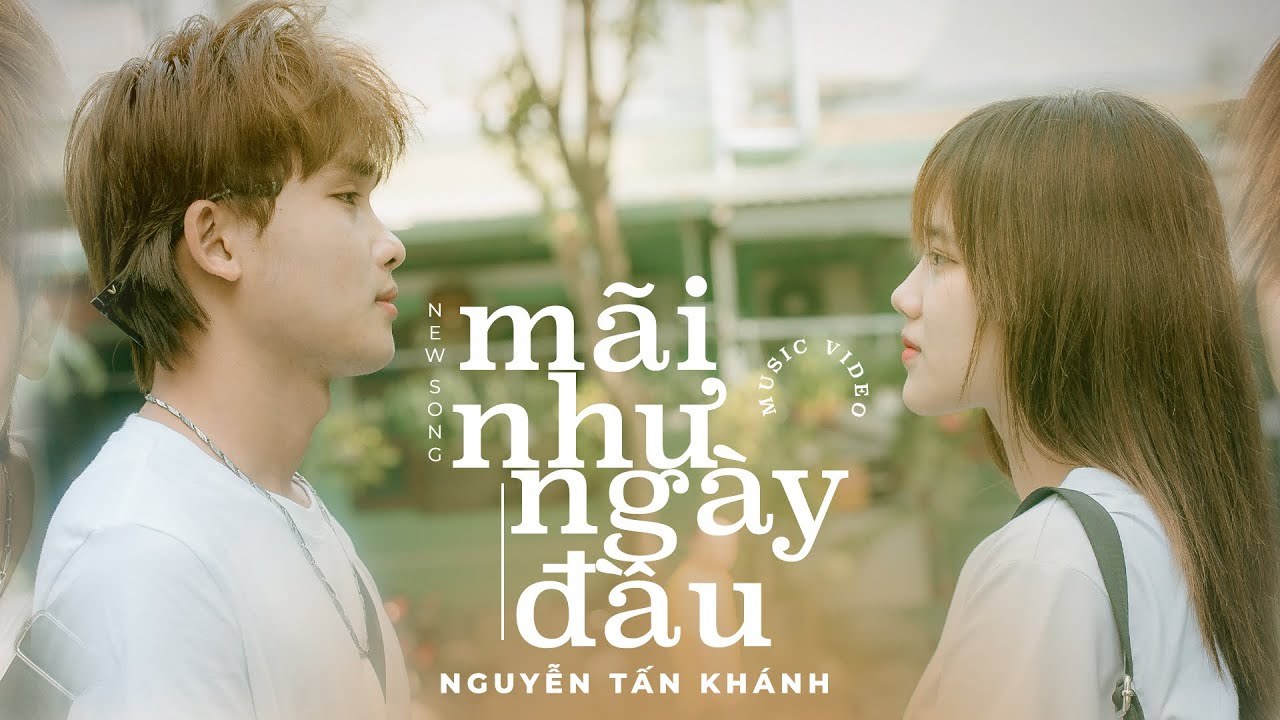 Mãi Như Ngày Đầu