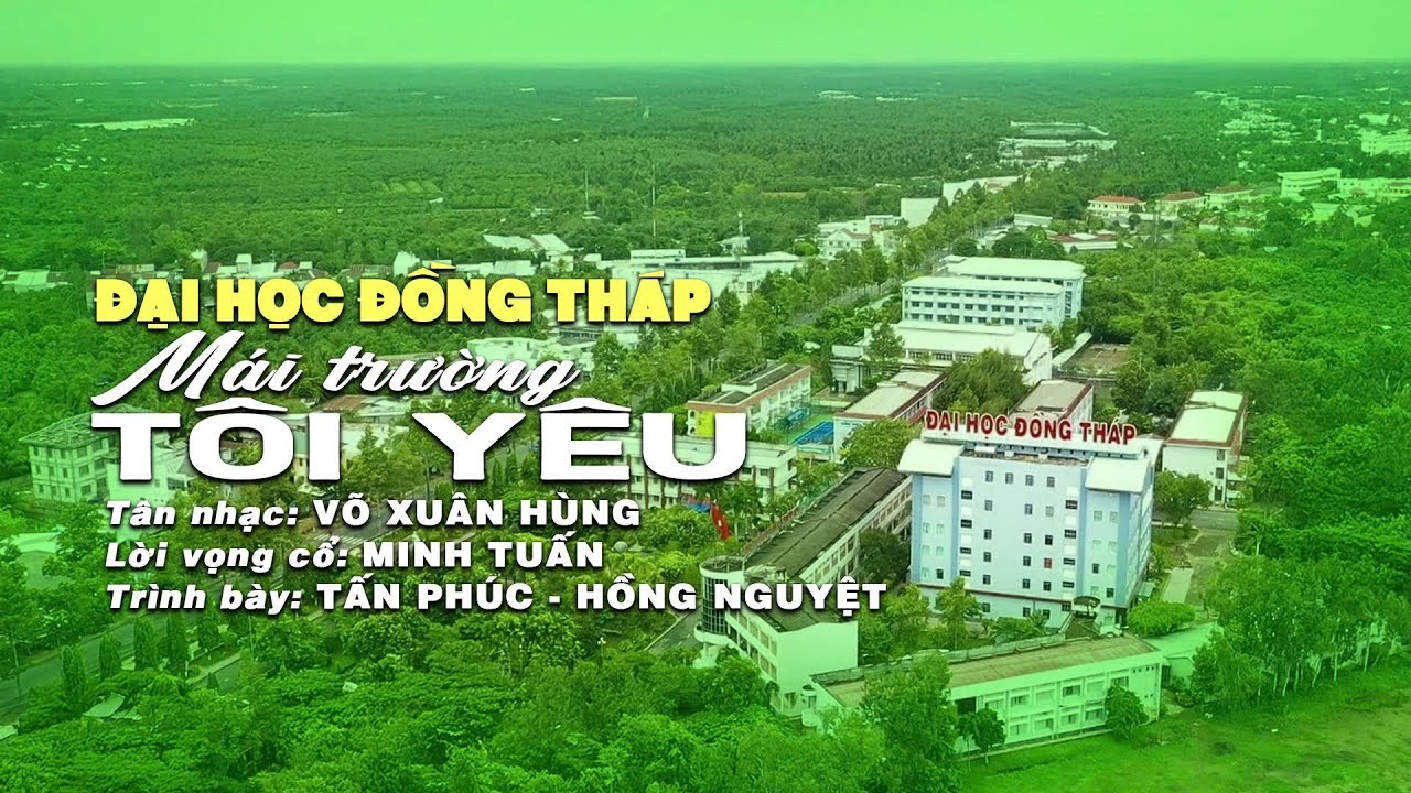 Mái trường tôi yêu (Đại học Đồng Tháp) 