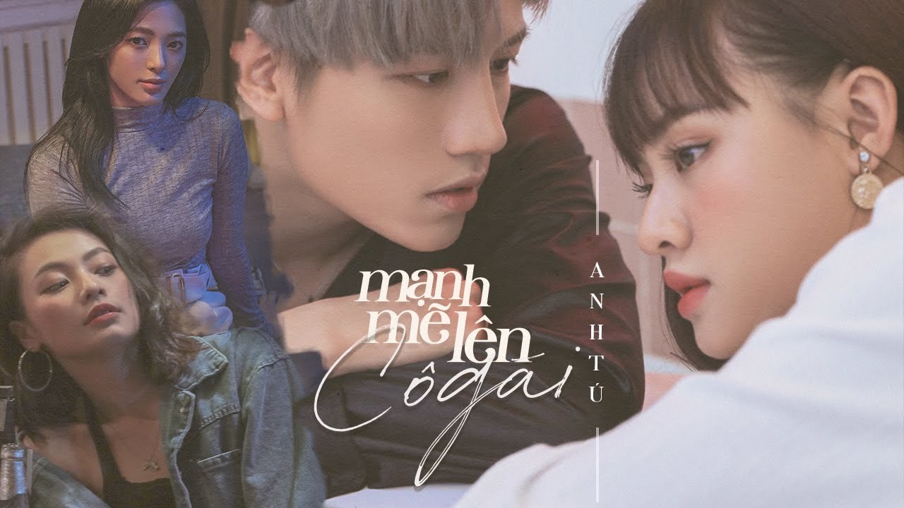 MẠNH MẼ LÊN CÔ GÁI