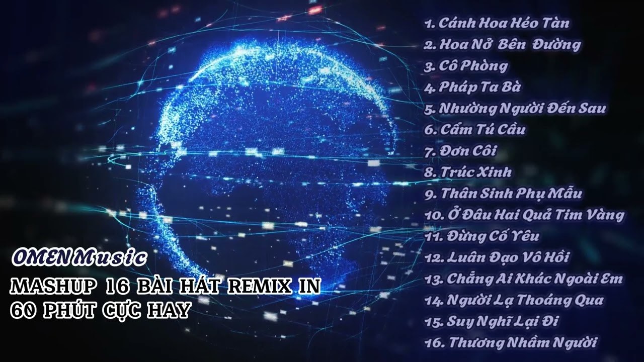 Mashup 16 bài hot tiktok