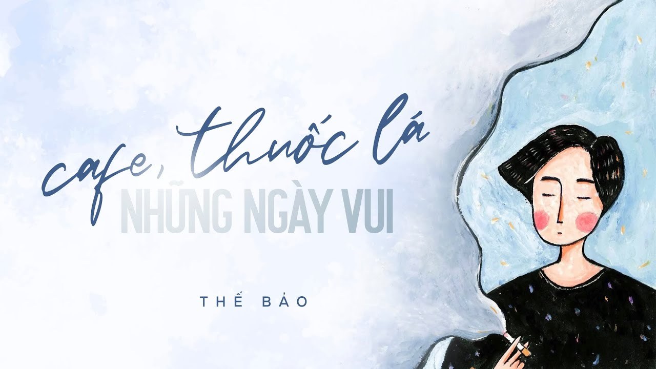 MASHUP 3 1 0 7 - 1/2; CAFE, THUỐC LÁ VÀ NHỮNG NGÀY VUI