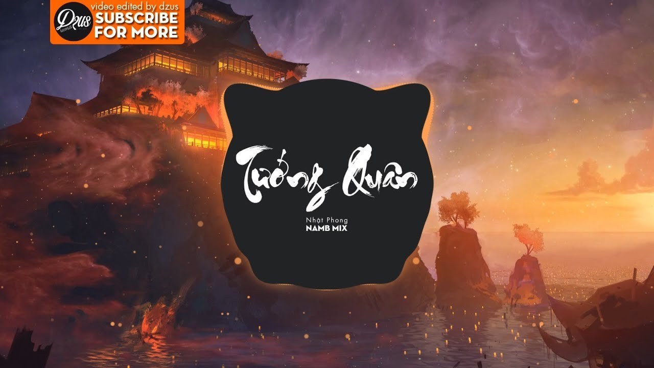 Mashup 6 bài hát , Tướng quân...