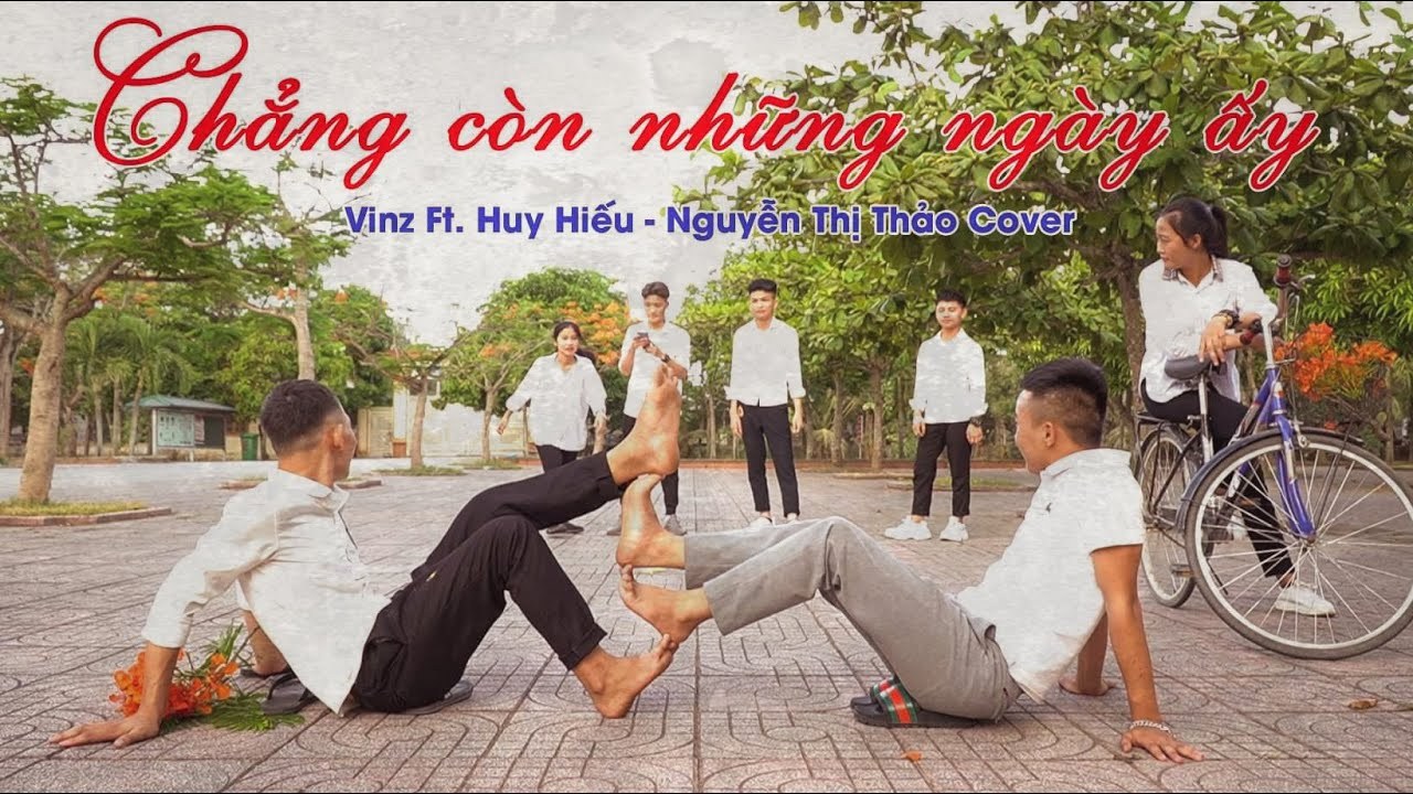 MASHUP CHẲNG CÒN NHỮNG NGÀY ẤY - THÁNG 5 KHÔNG TRỞ LẠI - XE ĐẠP