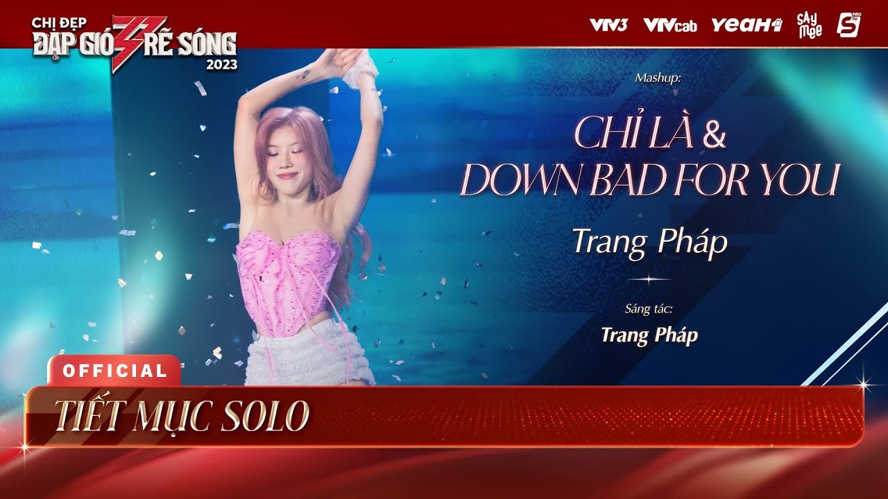 Mashup Chỉ Là x Down Bad For You