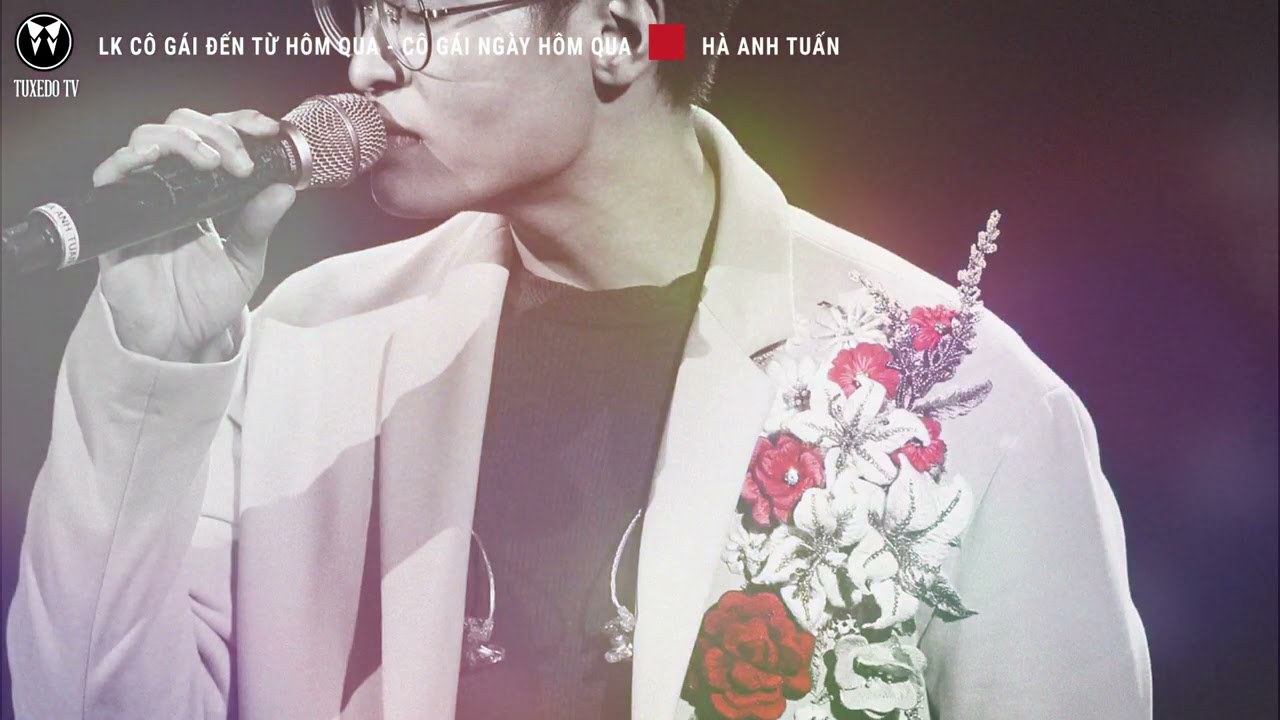Mashup Cô gái đến từ hôm qua - Cô gái ngày hôm qua (Hà Anh Tuấn)
