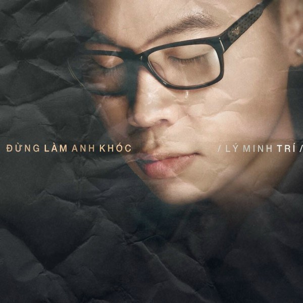 Mashup Đừng làm anh khóc