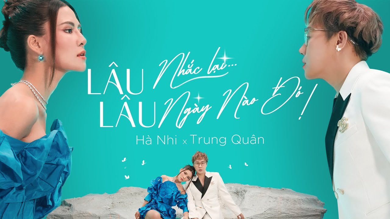 Mashup: Lâu lâu nhắc lại + Và ngày nào đó
