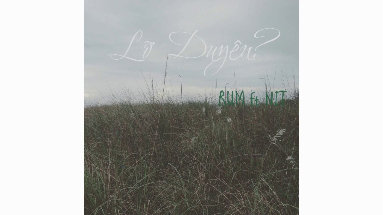 mashup lỡ duyên