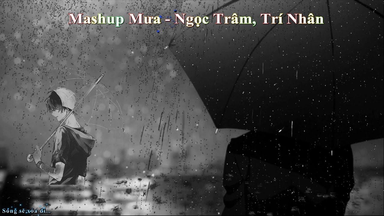 Mashup Mưa