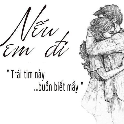 Mashup Nếu anh đi & Biết Khi Nào Gặp Lại