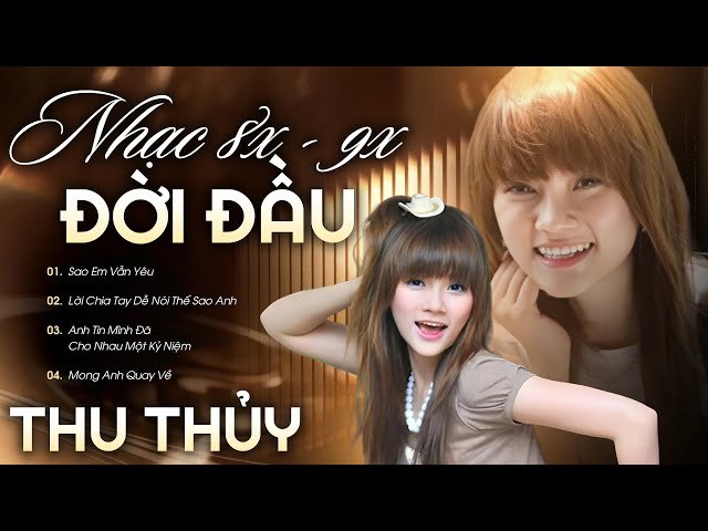 mashup những ca khúc thời đầu 9x