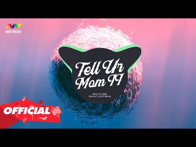 Mashup Tell Ur Mom XCưa Là Đổ X Cưới thôi
