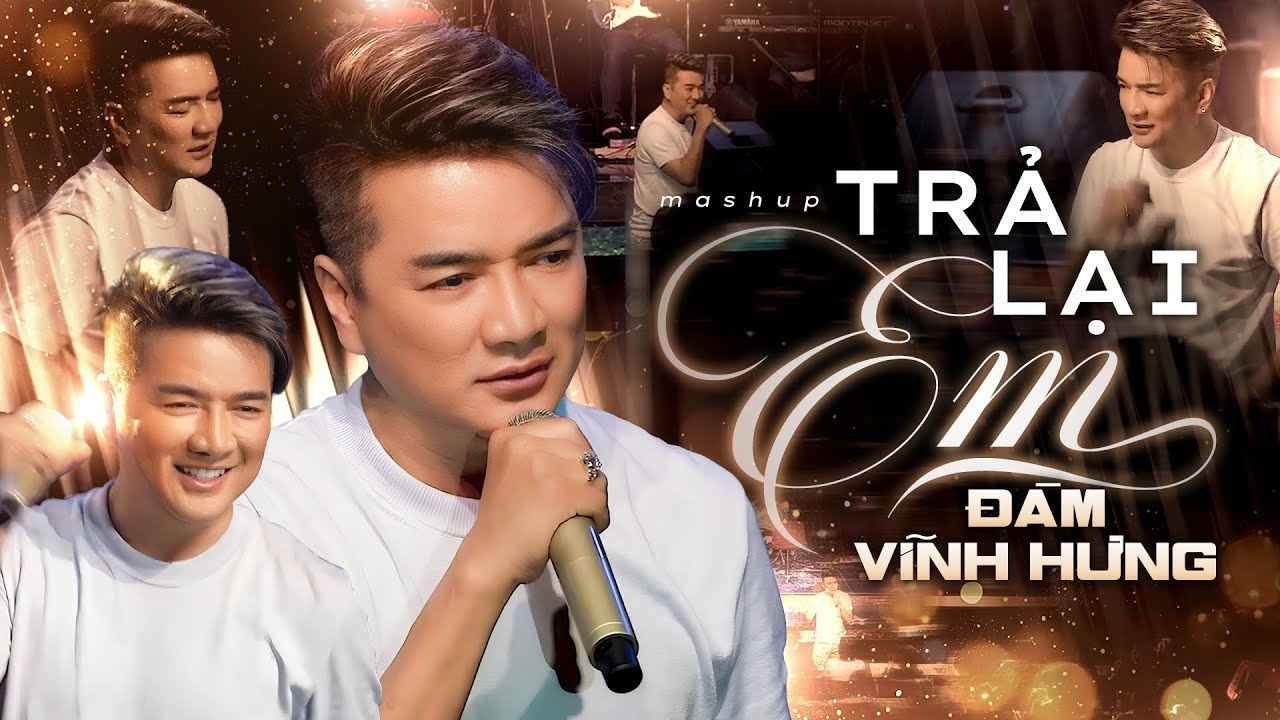 Mashup Trả Lại Em Yêu