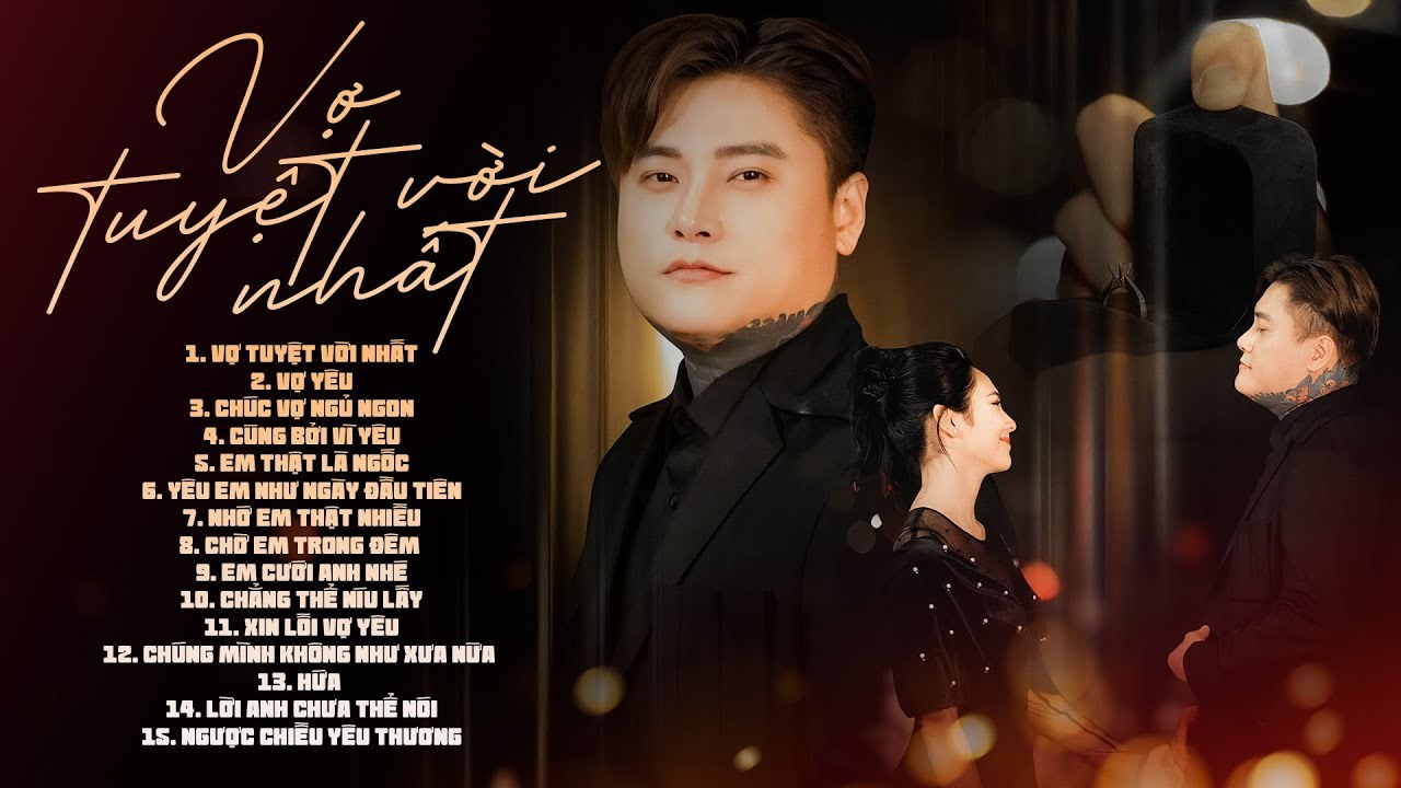 Mashup vợ tuyệt vời nhất - Chúc Vợ Ngủ Ngon