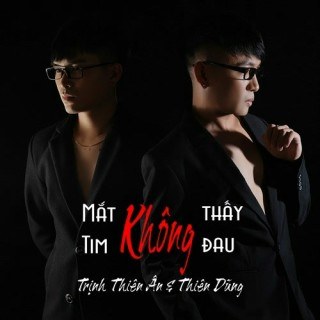 Mắt Không Thấy Tim Không Đau
