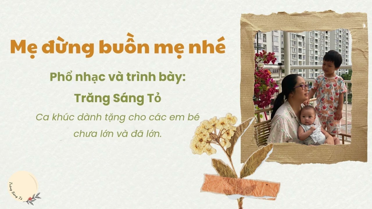 Mẹ Đừng Buồn Mẹ Nhé!