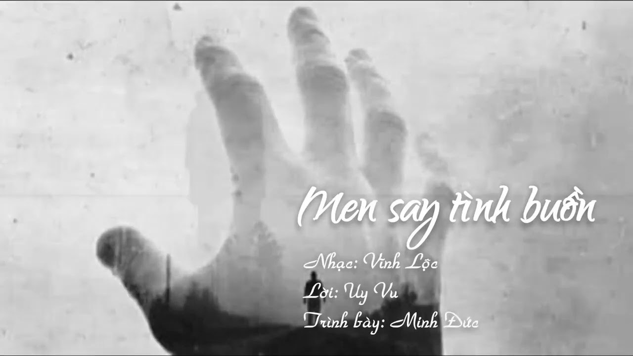 Men Say Tình Buồn