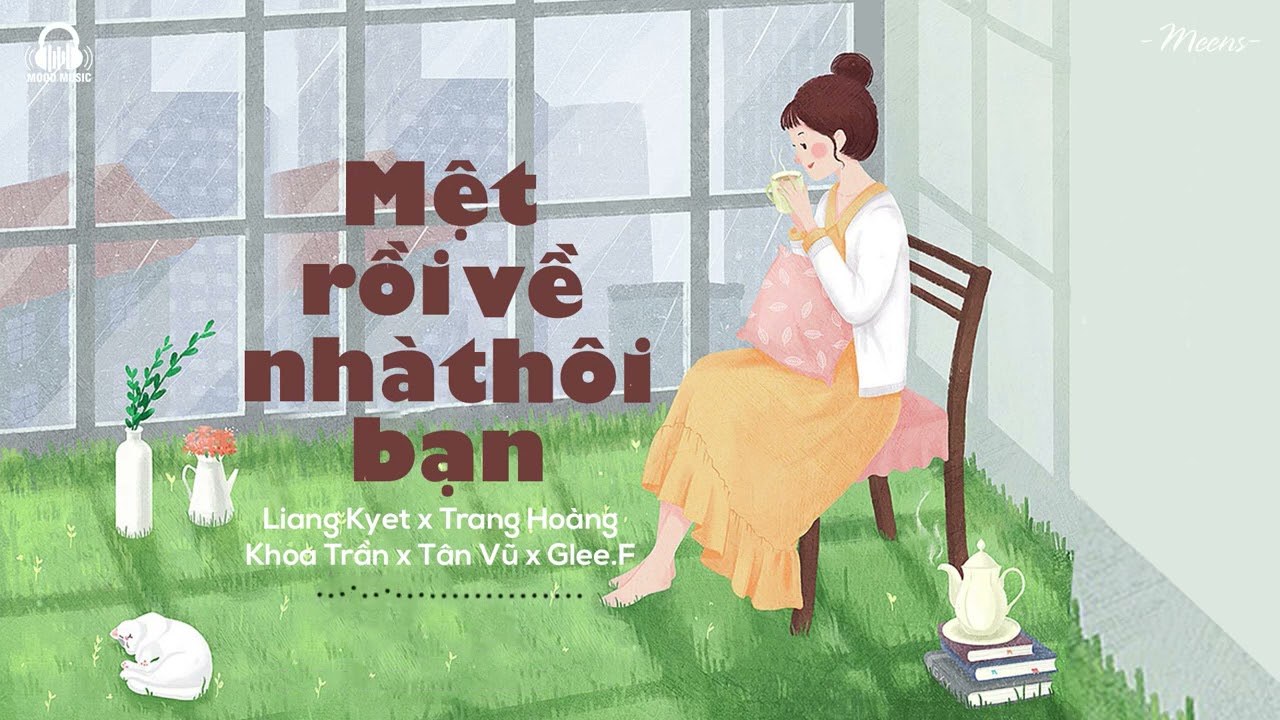 Mệt Rồi Về Nhà Thôi Bạn