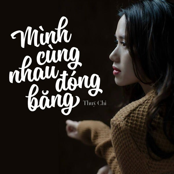 Mình Cùng Nhau Đóng Băng 