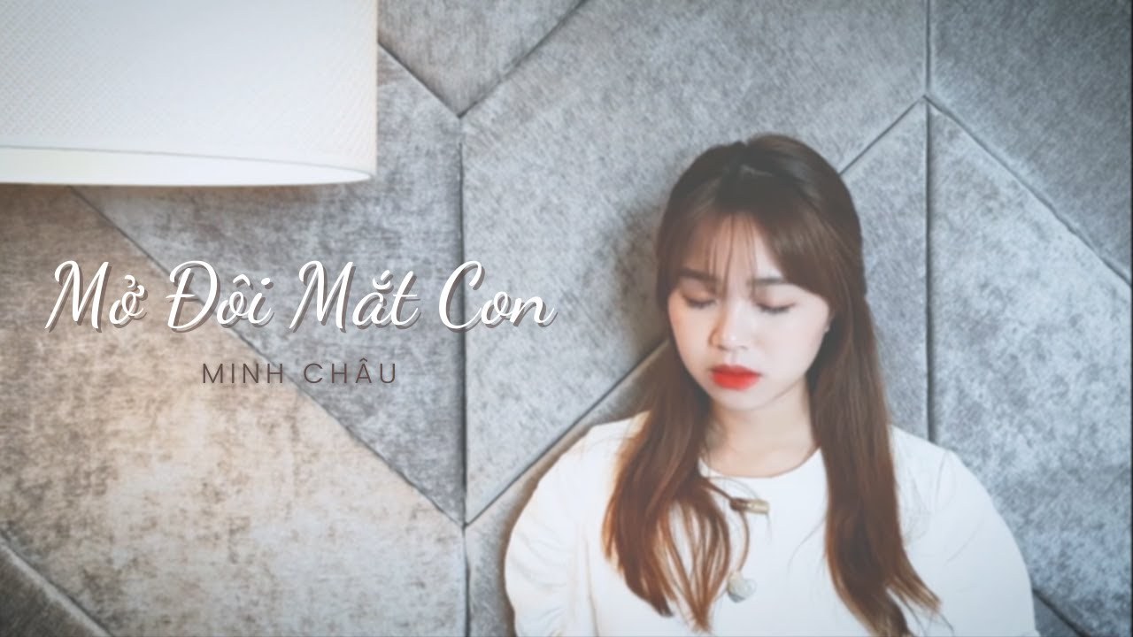 Mở Đôi Mắt Con