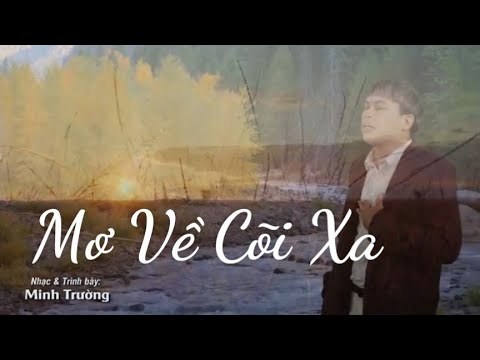 Mơ Về Cõi Xa